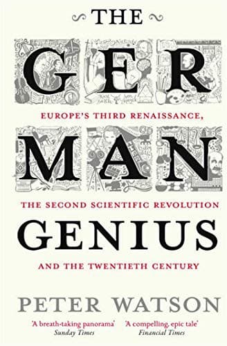 The German Genius by Peter Watson