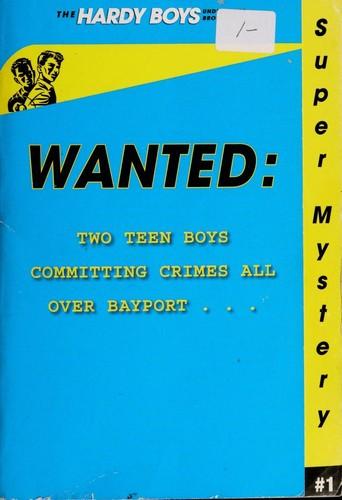 Wanted by Franklin W. Dixon