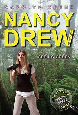 Nancy Drew- Seeing Green by Carolyn Keene