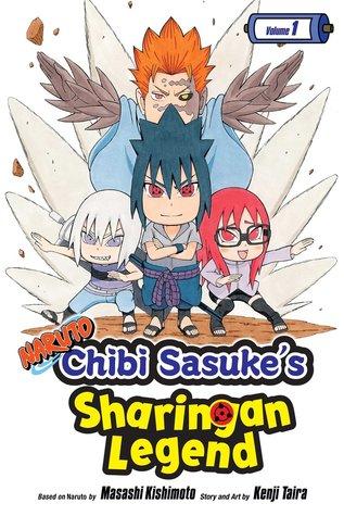 Naruto: Chibi Sasuke's Sharingan Legend, Vol. 1 by Masashi Kishimoto, Kenji Taira
