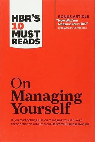 HBR's 10 Must Reads on Managing Yourself by Harvard Business Review