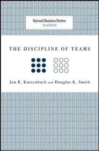 The Discipline of Teams by Jon R. Katzenbach