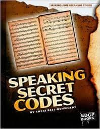 Speaking Secret Codes by Sheri Bell Rehwoldt