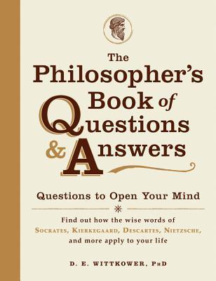 The Philosopher's book of question and answers by D E Wittkower