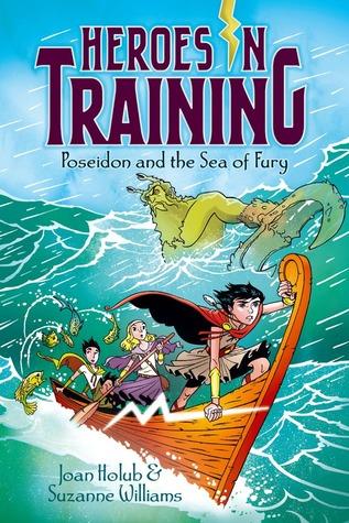 Poseidon and the Sea of Fury (Heroes in Training #2) by Joan Holub, Suzanne Williams