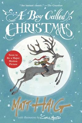 A Boy Called Christmas by Matt Haig