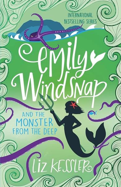 Emily Windsnap and the Monster from the Deep by Liz Kessler