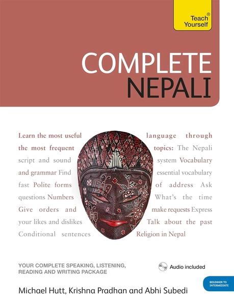 Complete Nepali Beginner to Intermediate Course by Michael Hutt, Abhi Subedi, Krishna Pradhan