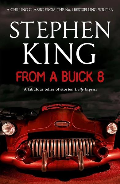 From a Buick 8 by Stephen King