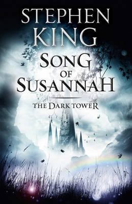 Song of Susannah by Stephen King