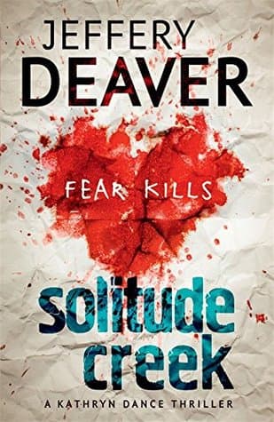 Solitude Creek by Jeffery Deaver