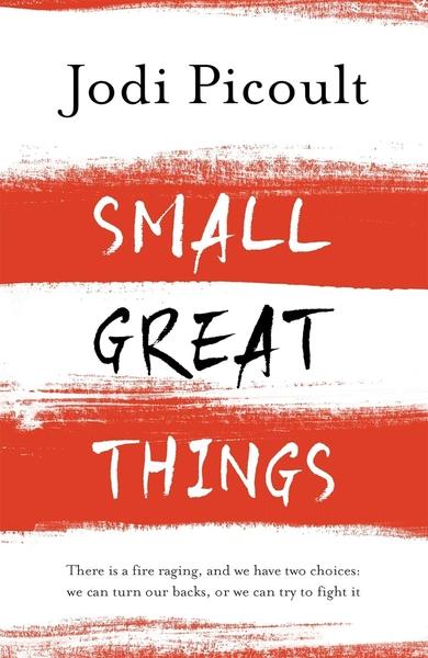 Small Great Things by Jodi Picoult
