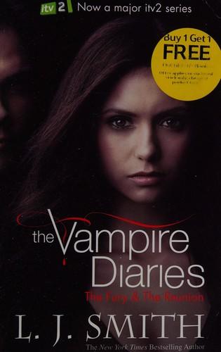 The Fury and the reunion, Vampire Diaries, Book 3-4 by L. J. Smith