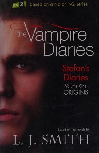 Origins, Vampire Diaries Volume 1 by L. J. Smith