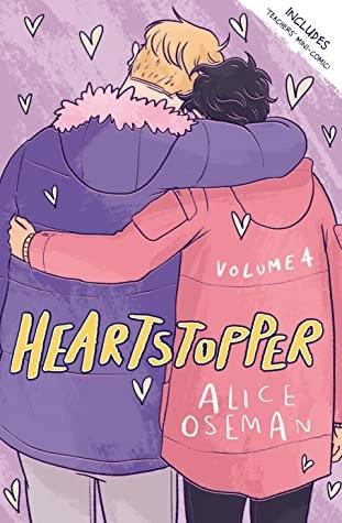 Heartstopper: Volume Four by Alice Oseman