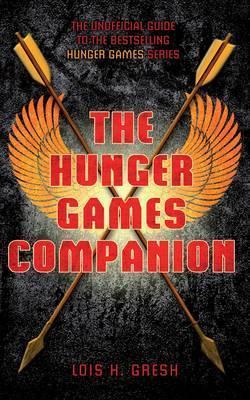 The hunger games companion by Lois H. Gresh
