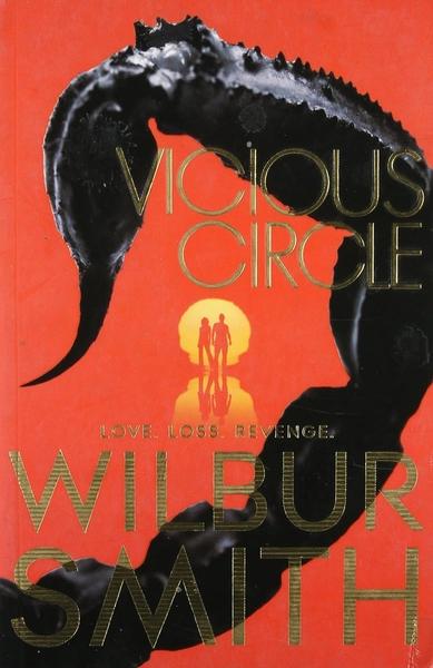vicious circle by Wilbur Smith