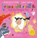 Princess Mirror-Belle and the Dragon Pox by Lydia Monks, Julia Donaldson