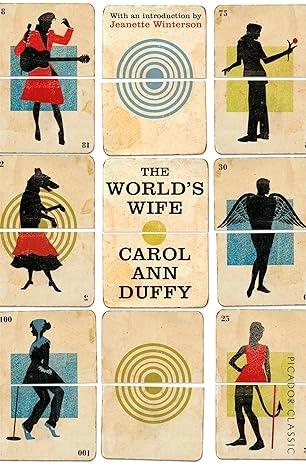 The World's Wife by Carol Ann Duffy