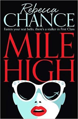 Mile High by Rebecca Chance