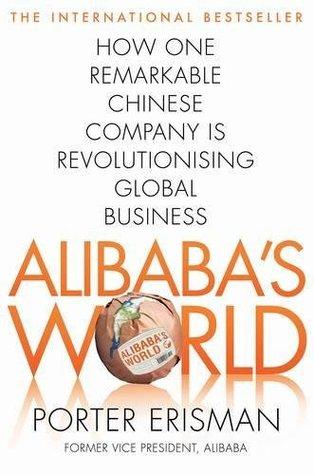 Alibaba's World by Porter Erisman