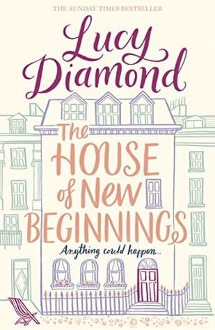 The House of New Beginnings by Lucy Diamond