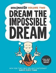 Dream the Impossible Dream by Gavin Aung Than