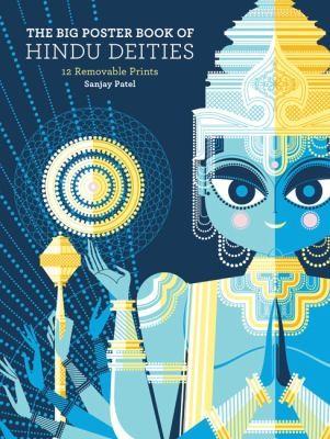 The Big Poster Book of Hindu Deities by Sanjay Patel