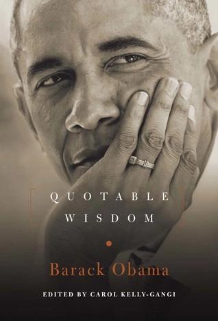 Quotable Wisdom by Barack Obama