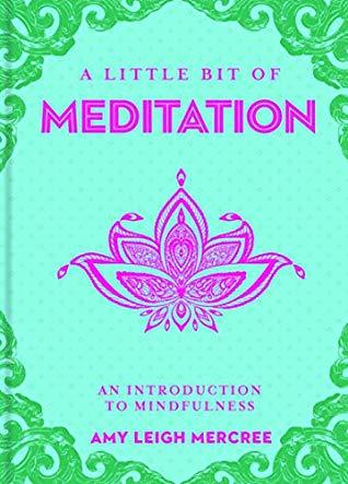 A little bit of Meditation by Amy Leigh Mercree
