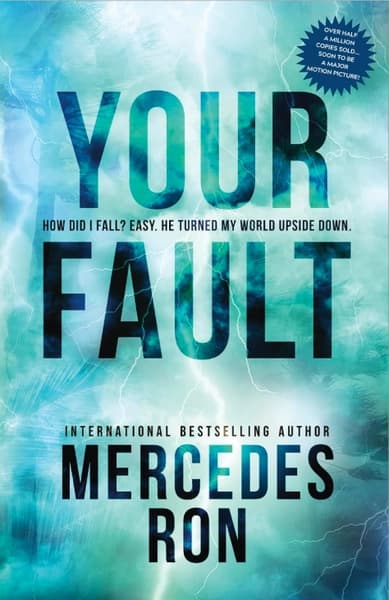 Your Fault by Mercedes Ron