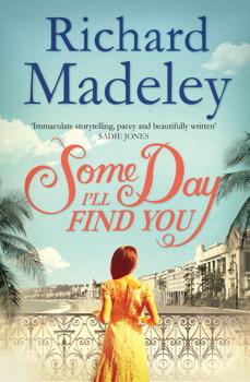 Some Day I'll Find you by Richard Madeley
