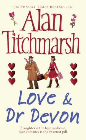 Love and Dr Devon by Alan Titchmarsh