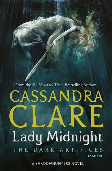 Lady Midnight (The Dark Artifices Book 1) by Cassandra Clare