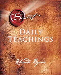 The Secret Daily Teachings by Rhonda. Byrne