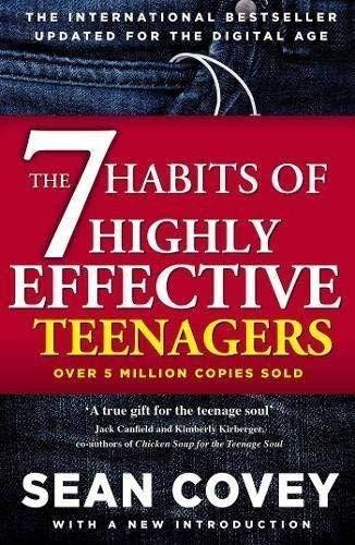 THE 7 HABITS OF HIGHLY EFEECTIVE TEENAGERS by Sean Covey