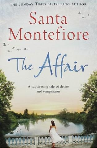 The Affair by Santa Montefiore