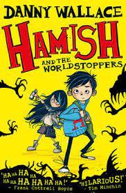 Hamish and the Worldstopperspa by Danny Wallace