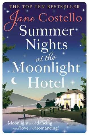 Summer Nights at the Moonlight Hotel by Jane Costello