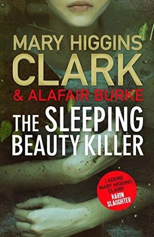 Sleeping Beauty Killer by Mary Higgins Clark, Alafair Burke