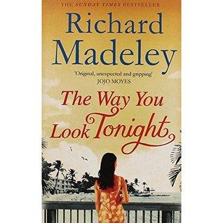 The way you look tonight by Richard Madeley