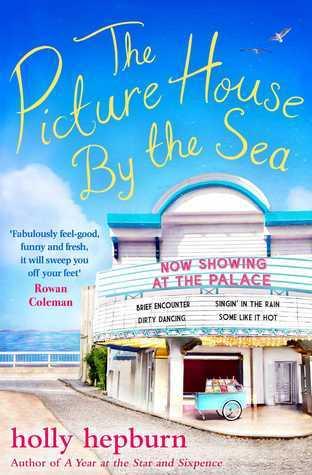 The picture house by the sea by Holly Hepburn