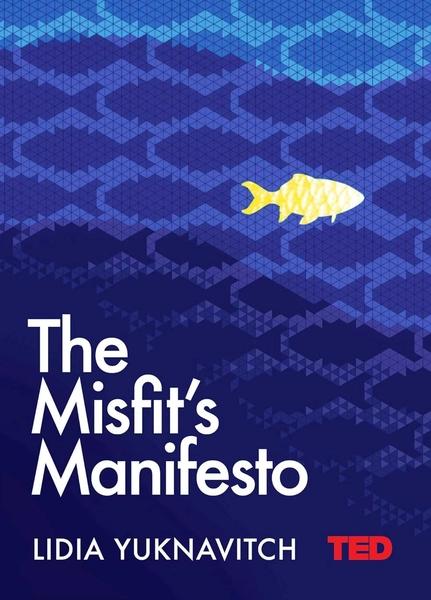 The Misfit's Manifesto by Lidia Yuknavitch