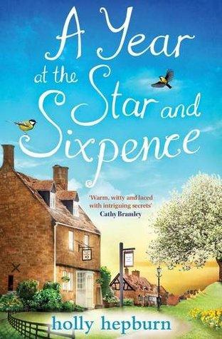 A Year at the Star and Sixpence by Holly Hepburn