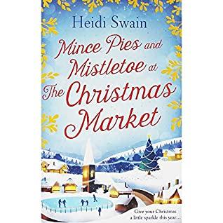 Mince Pies and Mistletoe at Pa by Heidi Swain