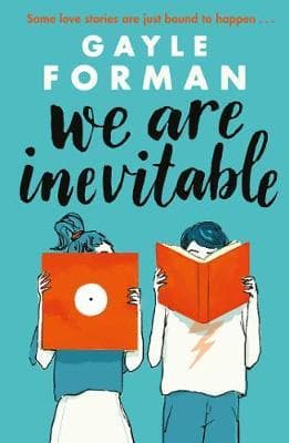 We Are Inevitable by Gayle Forman