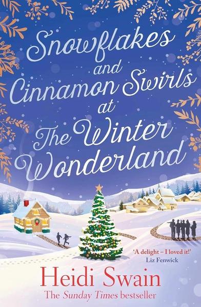 Snowflakes and Cinnamon Swirls at the Winter Wonderland by Heidi Swain