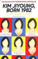 Kim Jiyoung, Born 1982 by Cho Nam Joo