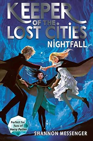 Nightfall (Keeper of the Lost Cities #6) by Shannon Messenger