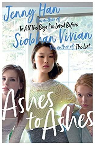 Ashes to Ashes by Jenny Han, Siobhan Vivian